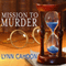 Mission to Murder: A Tourist Trap Mystery, Book 2