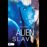 The Alien Slave