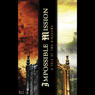 Impossible Mission: A Tale of Two Kingdoms