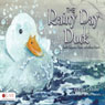 The Rainy Day Duck