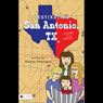Destination San Antonio, TX: A Guide for the Journey