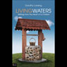 Living Waters: Writings from the Heart of a Christian