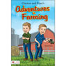 Clayton and Evan's Adventures in Farming
