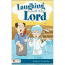 Laughing with the Lord