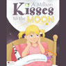 A Million Kisses to the Moon