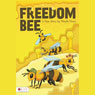 Freedom Bee