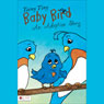 Teeny Tiny Baby Bird: An Adoption Story