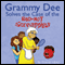 Grammy Dee Solves the Case of the Red-Hot Screamies