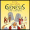 In My Own Words: Genesis and Exodus