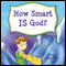 How Smart Is God?