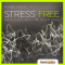 Stress free. Relaxed and calm in the face of stress