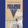 Truth-Driven Thinking: An Examination of Human Emotion and its Impact on Everyday Life
