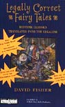 Legally Correct Fairy Tales: Bedtime Classics Translated into the Legalese