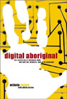 Digital Aboriginal: The Direction of Business Now