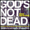 God's Not Dead: Evidence for God in an Age of Uncertainty