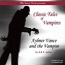 Aylmer Vance and the Vampire: Classic Tales of Vampires