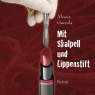 Mit Skalpell und Lippenstift