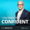 I Can Make You Confident