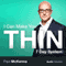 I Can Make You Thin: 7 Day Solution