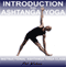 Introduction to Ashtanga Yoga: An Introduction to Postures and Practices