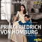 Prinz Friedrich von Homburg: Die wichtigsten Szenen im Original (Entdecke. Dramen. Erlutert.)