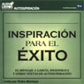 Inspiracion para el Exito [Inspiration to Success]  (Texto Completo)