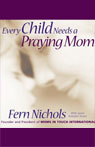 Every Child Needs a Praying Mom