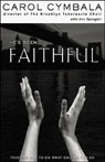 He's Been Faithful: Trusting God to Do What Only He Can Do