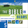 The Bible in 90 Days: Week 5: 1 Chronicles 1:1 - Nehemiah 13:31