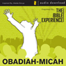 Obadiah-Jonah-Micah: The Bible Experience