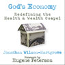 God's Economy: Redefining the Health and Wealth Gospel