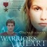 Warrior's Heart: Homeland Heroes, Volume 2
