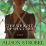 Weight of Shadows: A Novel