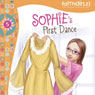 Sophie's First Dance: Faithgirlz!, Book 5