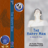 The Happy Man (Dramatized)