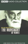 BBC Radio Shakespeare: The Merchant of Venice (Dramatized)