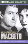 BBC Radio Shakespeare: Macbeth (Dramatized)