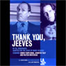 Thank You, Jeeves (Dramatized)