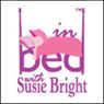 In Bed with Susie Bright, 1-Month Subscription