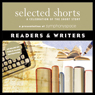 Selected Shorts: Readers & Writers