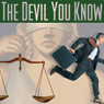 The Devil You Know: A Fully Performed Mystery Thriller Radio Play (Dramatized)