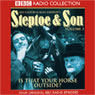 Steptoe & Son: Volume 3: Is That Your Horse Outside?