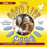 The Good Life, Volume 3: Mutiny