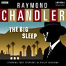 Raymond Chandler: The Big Sleep (Dramatised)