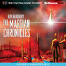 Ray Bradbury's The Martian Chronicles: A Radio Dramatization