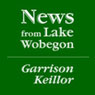 The News from Lake Wobegon, 12-Month Subscription