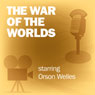 The War of the Worlds (Dramatized)