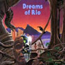 Dreams of Rio: A Travels with Jack Adventure