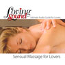 Loving Sound: Sensual Massage for Lovers