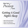 Getting a Good Night's Sleep: Edgar Cayce Presleep Series